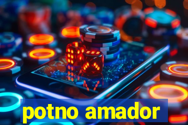 potno amador